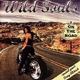 Wild Souls - On The Road