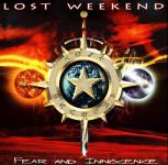 Lost Weekend - Fear And Innocence