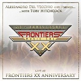 Alessandro Del Vecchio - Live At Frontiers XX Anniversary (With Toby Hitchcock)