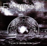 Faithealer - Welcome To The Edge Of The World