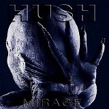 Hush - Mirage