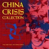 China Crisis - Collection - The Very Best Of China Crisis