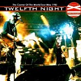 Twelfth Night - The Corner Of The World Tour