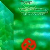 Traffic - Live 1971-1973