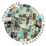Lisa Mezzacappa Six - Cosmicomics