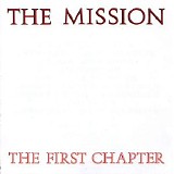 The Mission - The First Chapter (2007 Reissue)