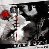 Gary John Barden - Love And War