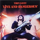 Thin Lizzy - Live And Dangerous (Deluxe 2011)