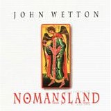 Wetton, John - Nomansland