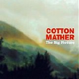 Cotton Mather - The Big Picture