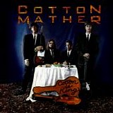 Cotton Mather - Cotton Is King