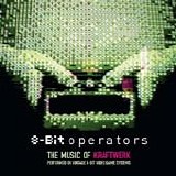 8-Bit Operators - The Music Of Kraftwerk