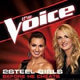 2Steel Girls - Before He Cheats (The Voice Performance) - Single