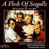 A Flock Of Seagulls - 20 Classics of the 80's