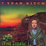 7 Year Bitch - Viva Zapata