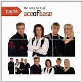 Ace of Base - Playlist - The Very Best Of Ace Of Base