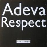 Adeva - Respect  (Remixes)