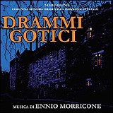 Ennio Morricone - Drammi Gotici