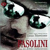 Ennio Morricone - Pasolini, Un Delitto Italiano?