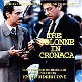 Ennio Morricone - Tre colonne in cronaca