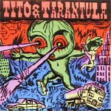 Tito & Tarantula - Hungry Sally And Other Killer Lullabies