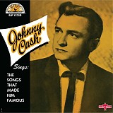 Johnny Cash - Sings the Songs That Made Him Famous [from The Original Sun Albums: The Complete Collection]