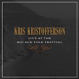 Kris Kristofferson - Live at the Big Sur Folk Festival [from The Complete Monument & Columbia Albums]