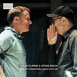 Colin Currie & Steve Reich - Live at Fondation Louis Vuitton