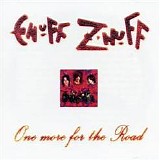 Enuff Z'Nuff - One More For The Road
