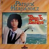 Patrick Hernandez - Born To Be Alive LP