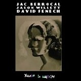 Jac Berrocal Jason Willett David Fenech - Xmas In March