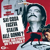 Ennio Morricone - Sai Cosa Faceva Stalin alle Donne?