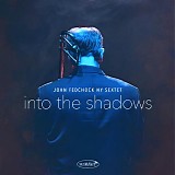 John Fedchock NY Sextet - Into The Shadows