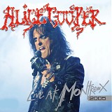 Alice Cooper - Live at Monteux 2005 [cd+dvd]