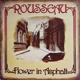 Rousseau - Flower in Asphalt