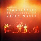 Grobschnitt - Die Grobschnitt Story 3.4: The History Of Solar Music 4