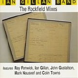 Gillan, Ian Band - The Rockfield Mixes