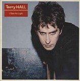 Hall, Terry - I Saw The Light