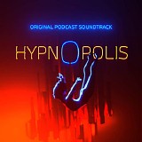 Nick Nowottny & Nicolas Ford - HYPNOPOLIS