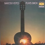 Johann Sebastian Bach & Narciso Yepes - Narciso Yepes Plays Bach