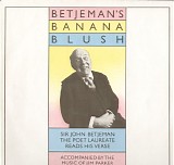 John Betjeman - Betjeman's Banana Blush
