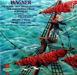 Richard Wagner, The London Philharmonic Orchestra & Edward Downes - The Flying Dutchman Overture; The Mastersingers Of Nuremberg; Siegfried Idyll; Rienzi Overture