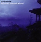 Hackett, Steve - Beyond The Shrouded Horizon