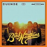 Band Of Heathens, The - Duende