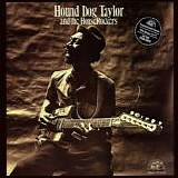 Taylor, Hound Dog. & The House Rockers - Hound Dog Taylor And The House Rockers  (Remastered, Reissue, 180g Vinyl)