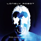 Lonely Robot - Feelings Are Good (Special Edition)