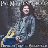 Pat Metheny Group - Orpheum Theatre, Minneapolis