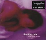 Lilac Time, The - A Dream That We All Share