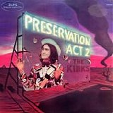 Kinks, The - Preservation Act 2