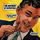 The Mothers of Invention - Weasels Ripped My Flesh